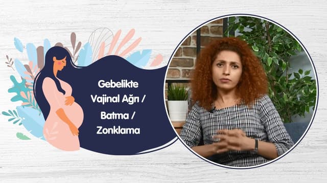 Gebelikte Vajinal Ağrı / Batma / Zonklama image