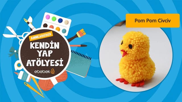 Pom Pom Civciv | Anne Bebek Kendin Yap Atölyesi image