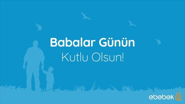 Babalar Günü Kutlu Olsun! | ebebek Babalar Günü Filmi image