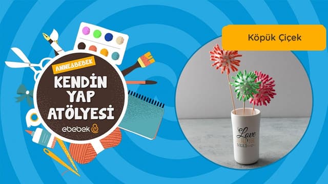 Köpük Çiçek I Anne Bebek Kendin Yap Atölyesi image