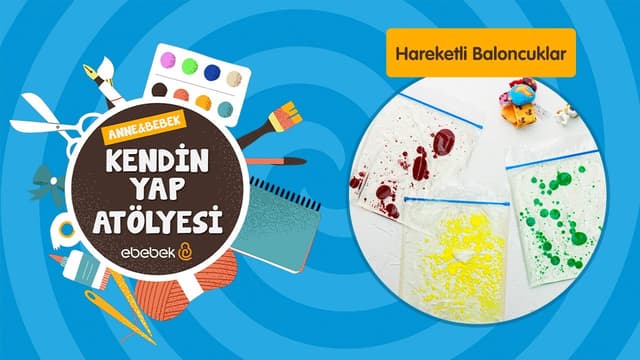 Hareketli Baloncuklar | Anne Bebek Kendin Yap Atölyesi image
