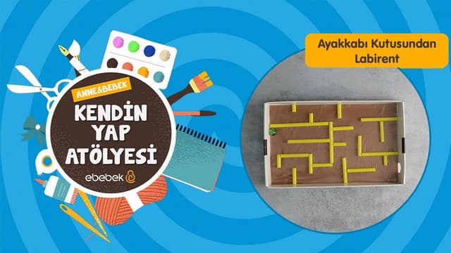 Ayakkabı Kutusundan Labirent I Anne-Bebek Kendin Yap Atölyesi image